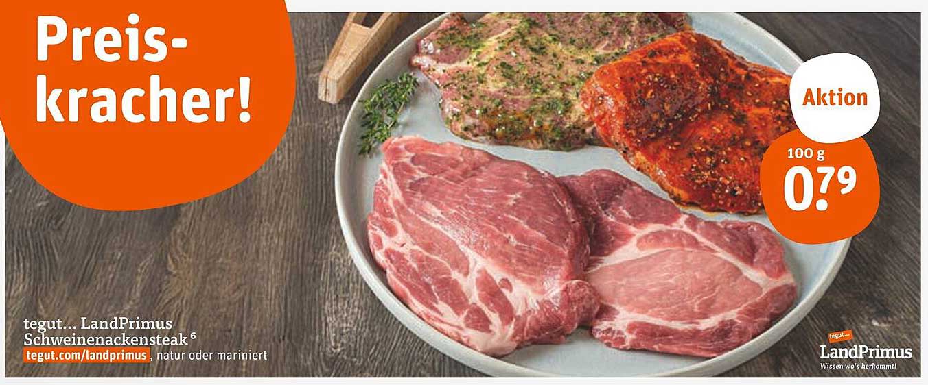 tegut... LandPrimus Schweinenackensteak, natur oder mariniert