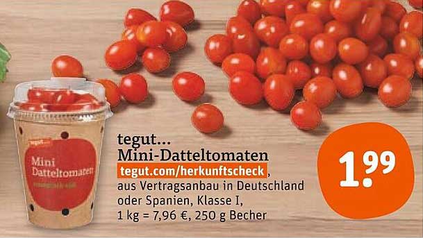 tegut... Mini-Datteltomaten 250 g Becher für nur 1,99 €