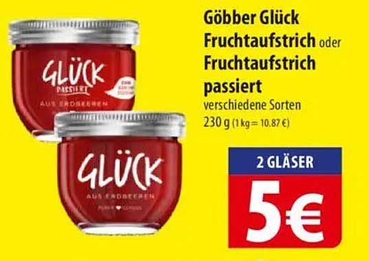 Göbber Glück Fruchtaufstrich oder Fruchtaufstrich passiert – verschiedene Sorten