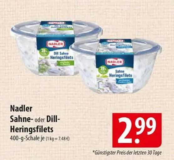 Nadler Sahne- oder Dill-Heringsfilets 400-g-Schale