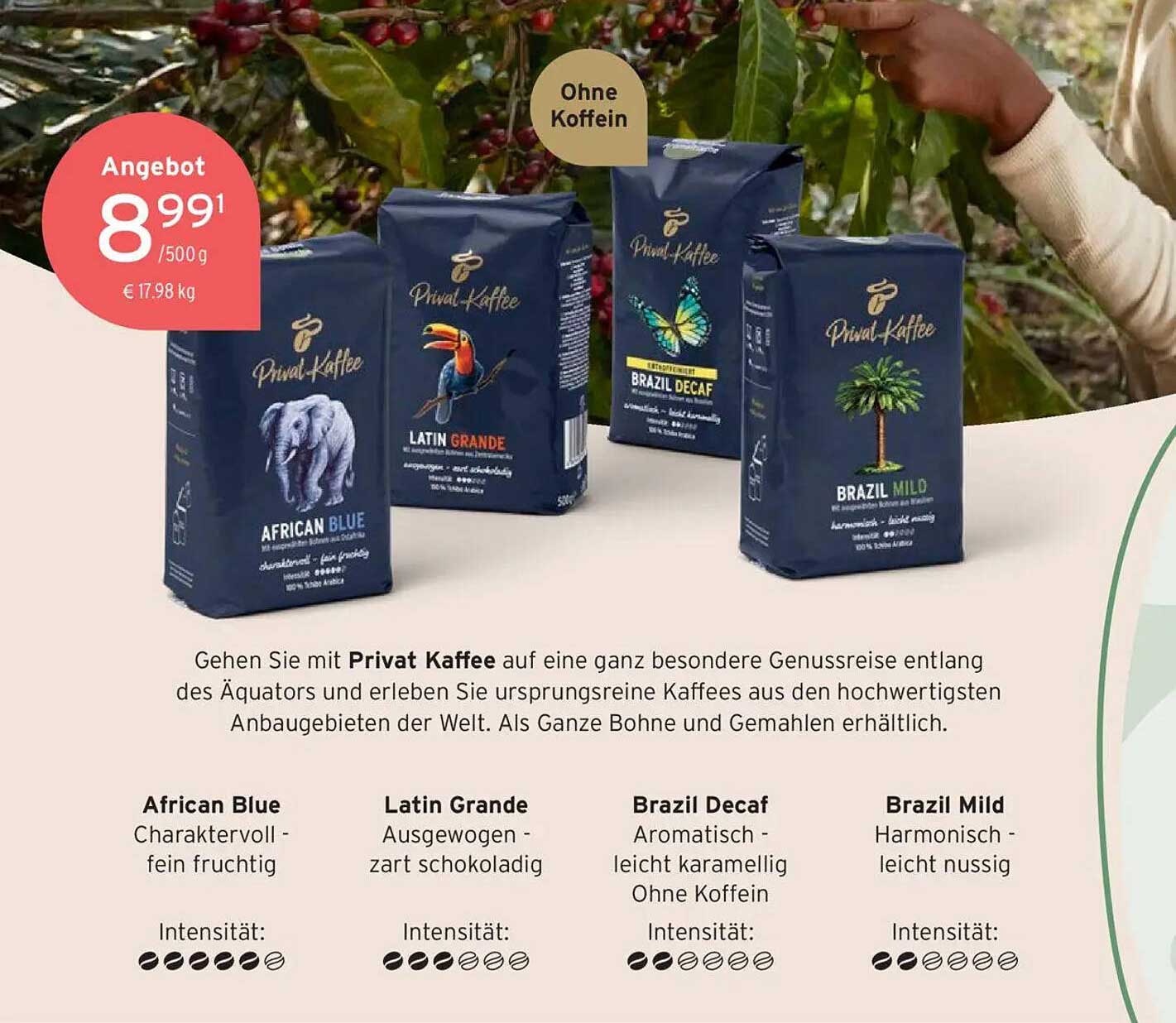 Privat Kaffee: Sortenvielfalt aus besten Anbaugebieten – Nur für kurze Zeit