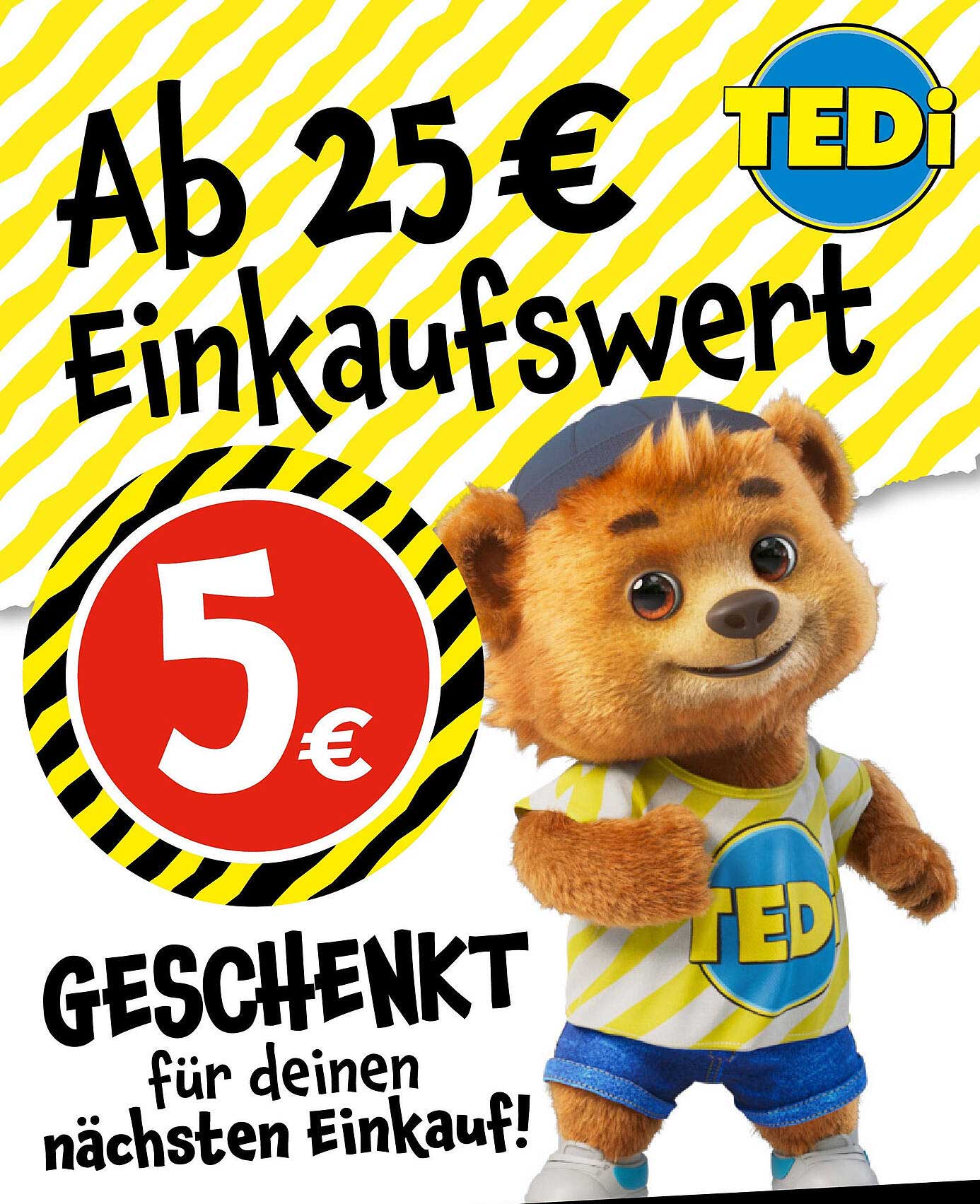 Ab 25 € Einkaufswert 5 € geschenkt für deinen nächsten Einkauf!