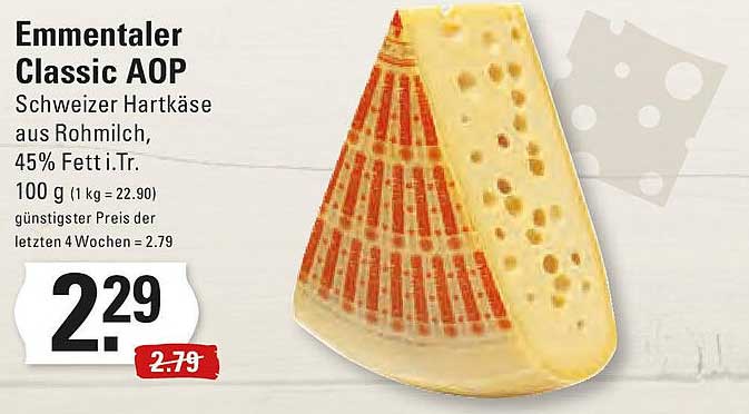Emmentaler Classic AOP Schweizer Hartkäse aus Rohmilch, 45% Fett i.Tr.