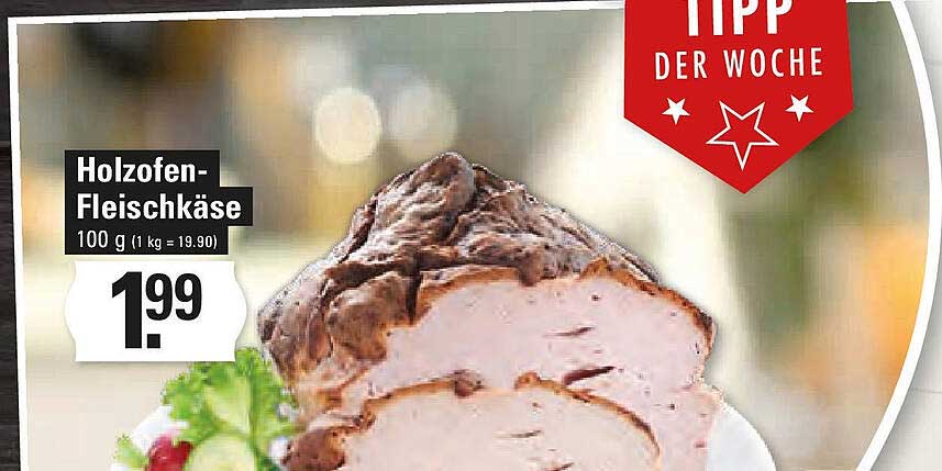 Holzofen-Fleischkäse - 100 g für nur 1,99