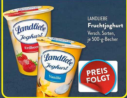 LANDLIEBE Fruchtjoghurt - Verschiedene Sorten, je 500-g-Becher