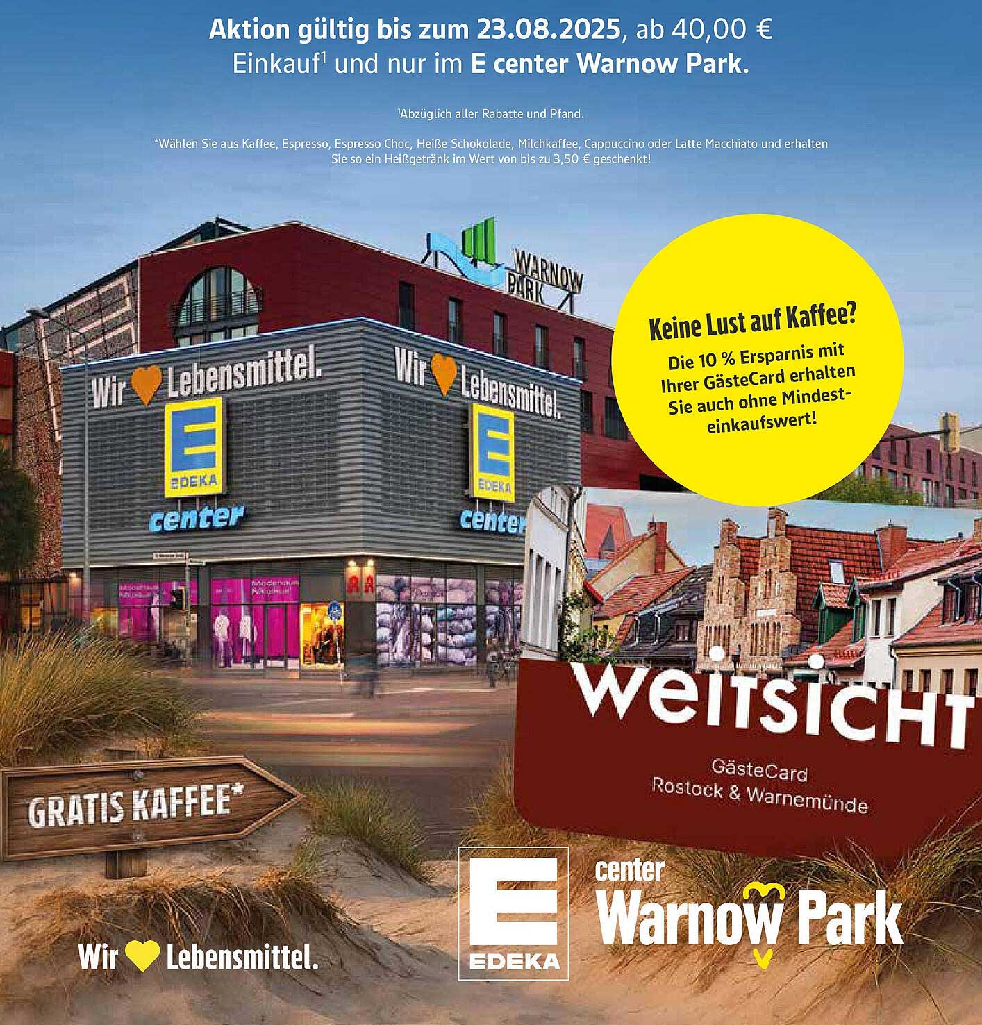 Aktion: Gratis Kaffee ab 40,00 € Einkauf im E center Warnow Park