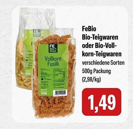 FeBio Bio-Teigwaren oder Bio-Vollkorn-Teigwaren 500g