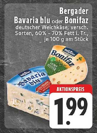 Bergader Bavaria blu oder Bonifaz, deutscher Weichkäse, versch. Sorten, 60% - 70% Fett i. Tr., je 100 g am Stück