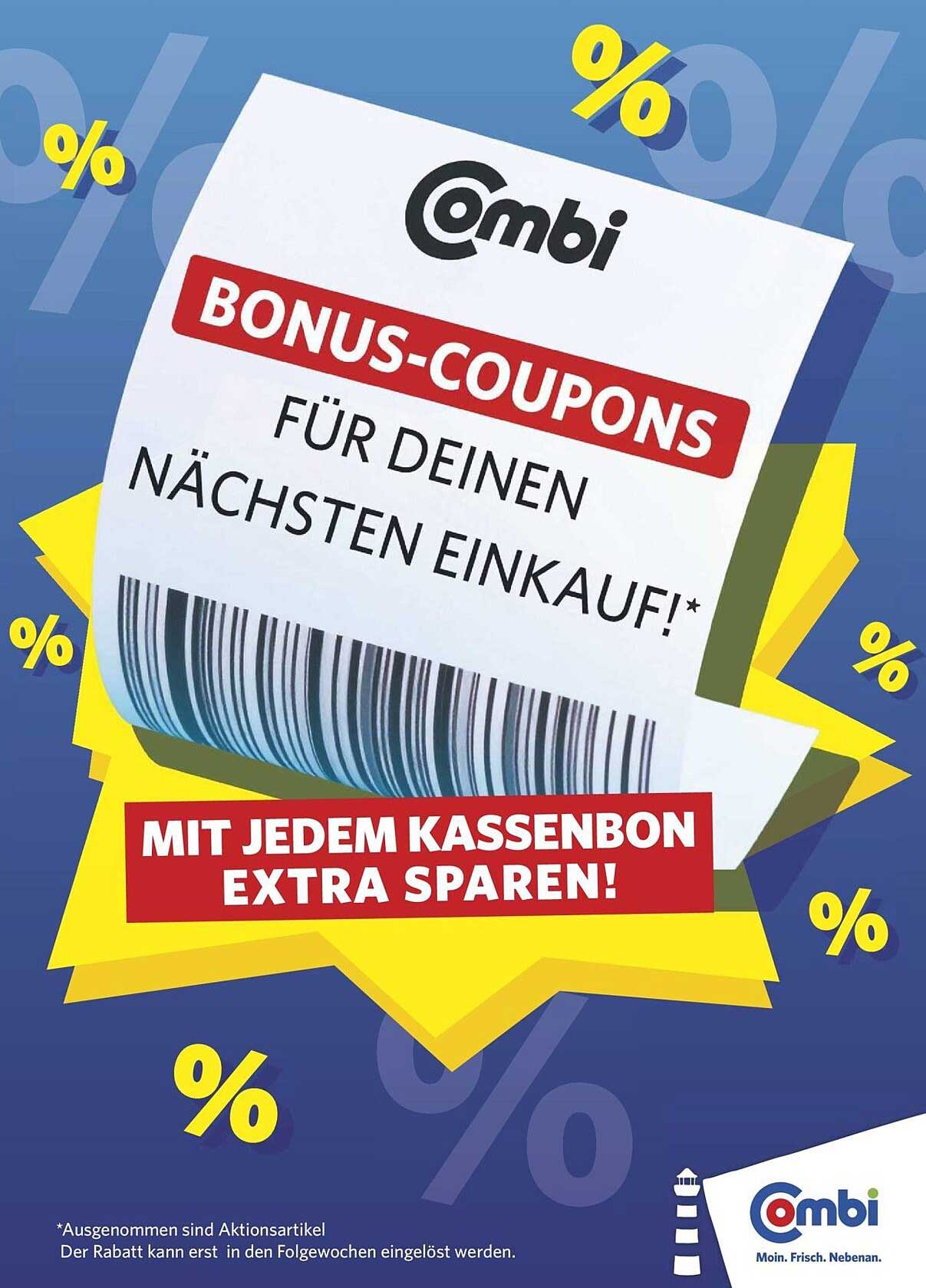 BONUS-COUPONS FÜR DEINEN NÄCHSTEN EINKAUF!