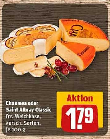 Chaumes oder Saint Albray Classic frz. Weichkäse, versch. Sorten, je 100 g