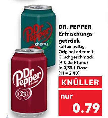 DR. PEPPER Erfrischungsgetränk, Original oder mit Kirschgeschmack, je 0,33-I-Dose (11 = 2,40)