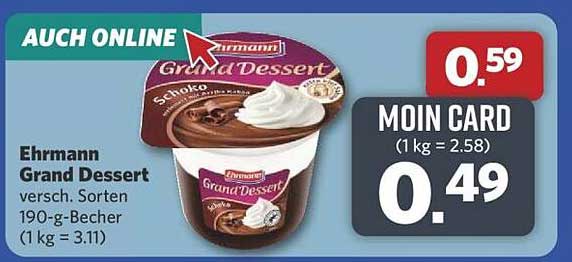 Ehrmann Grand Dessert - Schoko 190-g-Becher für nur 0,49€ (Moin Card)