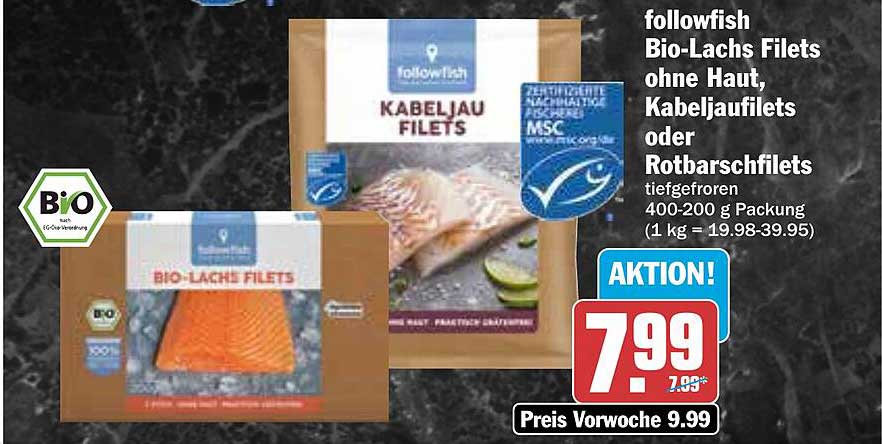 followfish Bio-Lachs Filets ohne Haut, Kabeljaufilets oder Rotbarschfilets 400-200 g