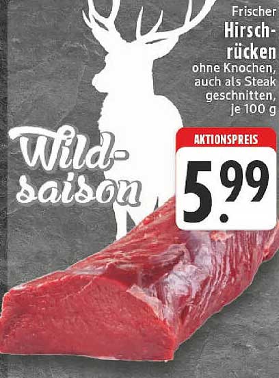 Frischer Hirschrücken ohne Knochen, auch als Steak geschnitten