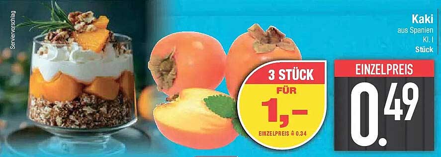 Kaki aus Spanien, 3 Stück für 1,-