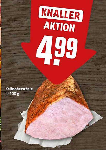 Kalbsoberschale je 100 g