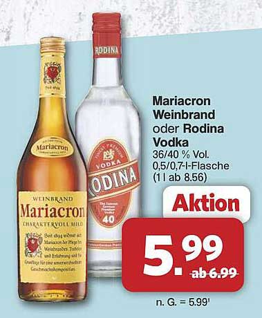 Mariacron Weinbrand oder Rodina Vodka 0,5/0,7-l-Flasche