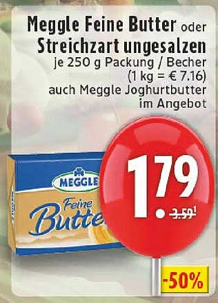 Meggle Feine Butter oder Streichzart ungesalzen je 250 g Packung / Becher