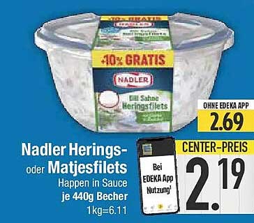 Nadler Herings- oder Matjesfilets Happen in Sauce je 440g Becher