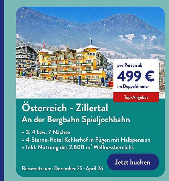 Österreich - Zillertal: Top-Angebot im 4-Sterne-Hotel Kohlerhof