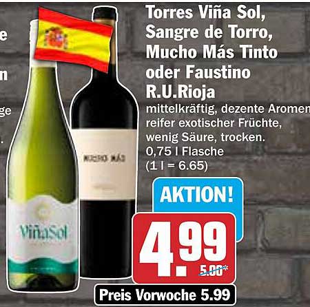 Torres Viña Sol, Sangre de Toro, Mucho Más Tinto oder Faustino R.U. Rioja