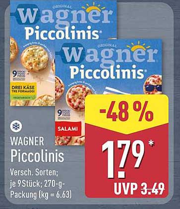 Wagner Piccolinis – verschiedene Sorten