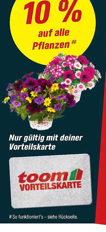10 % auf alle Pflanzen nur mit deiner Vorteilskarte