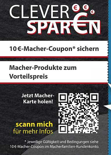 10 €-Macher-Coupon* sichern