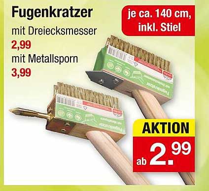 Fugenkratzer mit Dreiecksmesser und Metallsporn - Aktion vom 12. bis 17. Mai