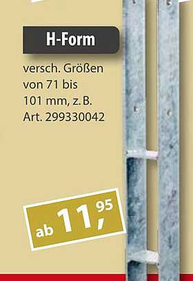 H-Form in verschiedenen Größen von 71 bis 101 mm, z. B. Art. 299330042