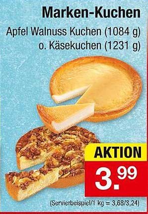 Marken-Kuchen: Apfel Walnuss Kuchen (1084 g) oder Käsekuchen (1231 g)