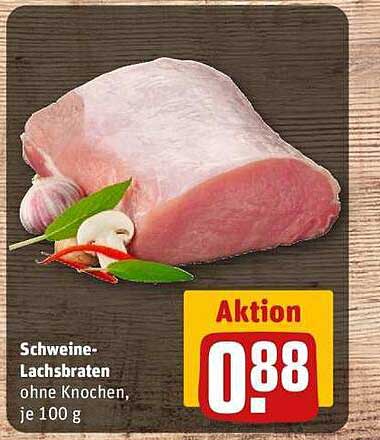 Schweine-Lachsbraten ohne Knochen, je 100 g