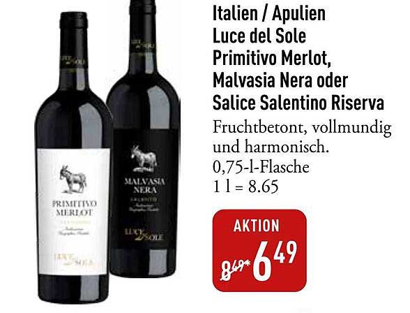 Luce del Sole Primitivo Merlot, Malvasia Nera oder Salice Salentino Riserva - 0,75 l Flasche