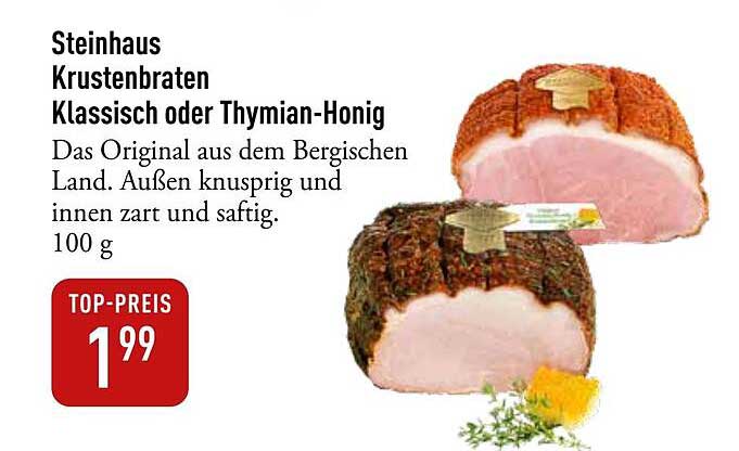 Steinhhaus Krustenbraten Klassisch oder Thymian-Honig