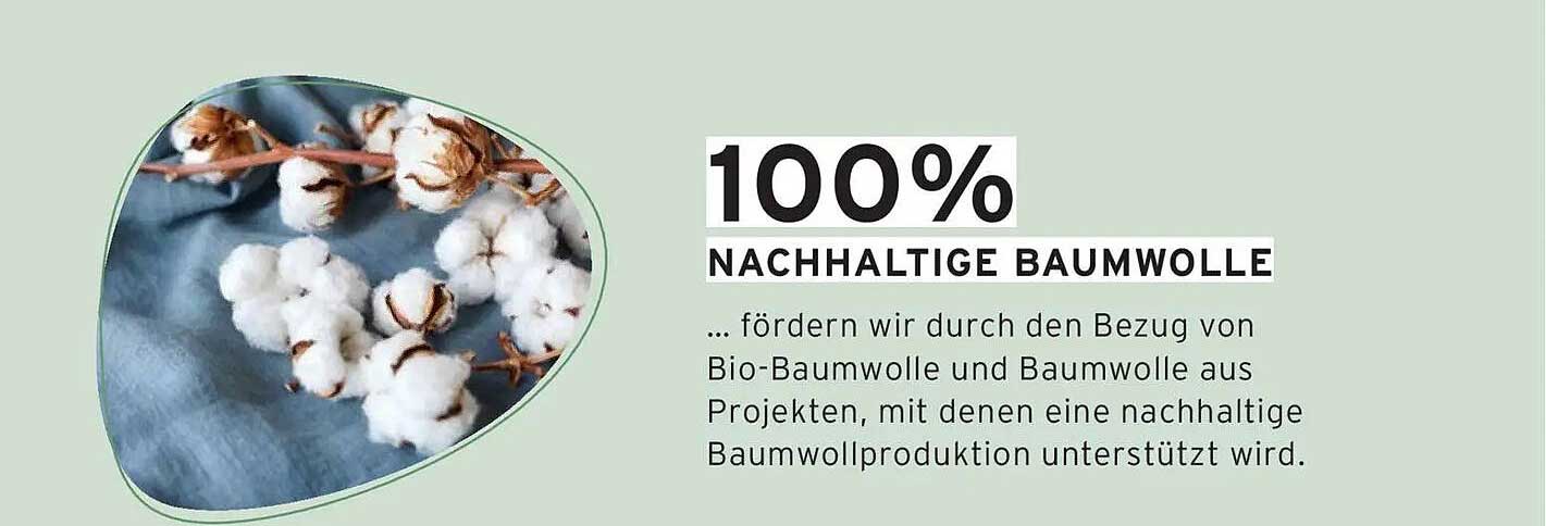 100% NACHHALTIGE BAUMWOLLE