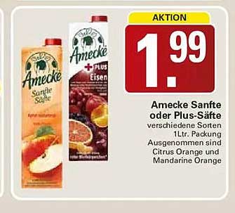 Amecke Sanfte oder Plus-Säfte