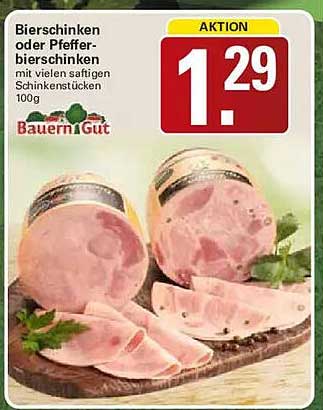 Bierschinken oder Pfeffer-bierschinken mit vielen saftigen Schinkenstücken 100g
