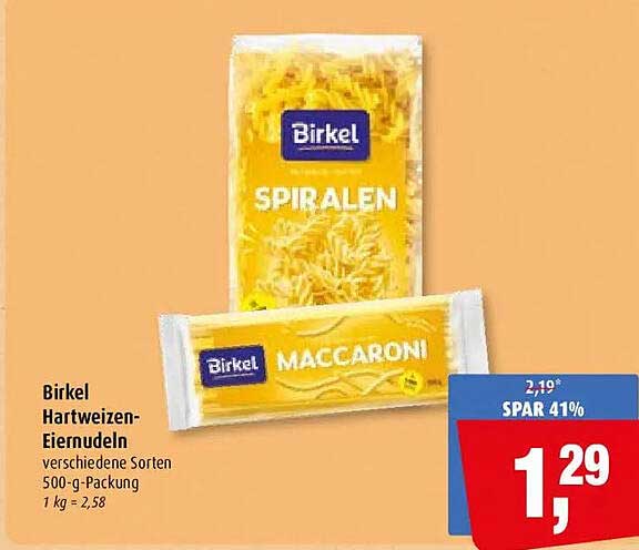 Birkel Hartweizen-Eiernudeln verschiedene Sorten 500-g-Packung 1 kg = 2,58