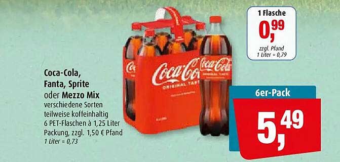 Coca-Cola, Fanta, Sprite oder Mezzo Mix verschiedene Sorten teilweise koffeinhaltig 6 PET-Flaschen à 1,25 Liter Packung, zzgl. 1,50 € Pfand