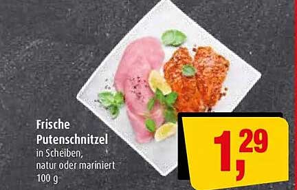 Frische Putenschnitzel in Scheiben, natur oder mariniert 100 g