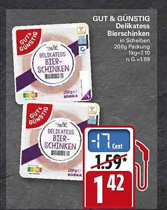 GUT & GÜNSTIG Delikatess Bierschinken in Scheiben 200g Packung 1kg = 7,10 n.G. = 1,59