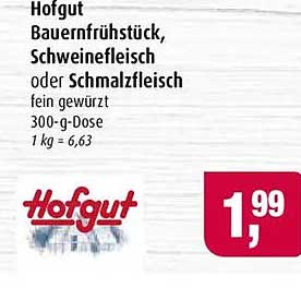 Hofgut Bauernfrühstück, Schweinefleisch oder Schmalzfleisch fein gewürzt