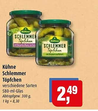 Kühne Schlemmer Töpfchen verschiedene Sorten 580-ml-Glas Abtropfgew. 300 g, 1 kg = 8,30