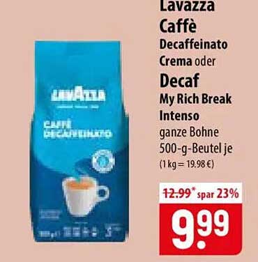 Lavazza Caffè Decaffeinato Crema oder Decaf My Rich Break Intenso ganze Bohne 500-g-Beutel