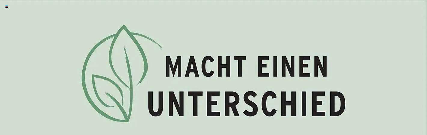 MACHT EINEN UNTERSCHIED