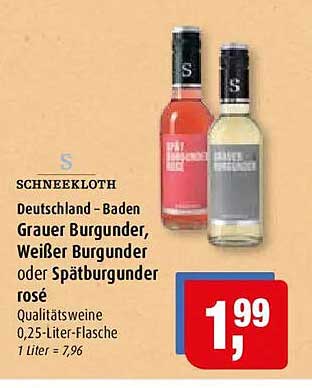 SCHNEEKLOTH Deutschland - Baden Grauer Burgunder, Weißer Burgunder oder Spätburgunder rosé