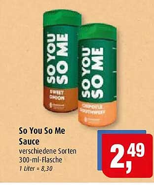 So You So Me Sauce verschiedene Sorten 300-ml-Flasche 1 Liter = 8,30