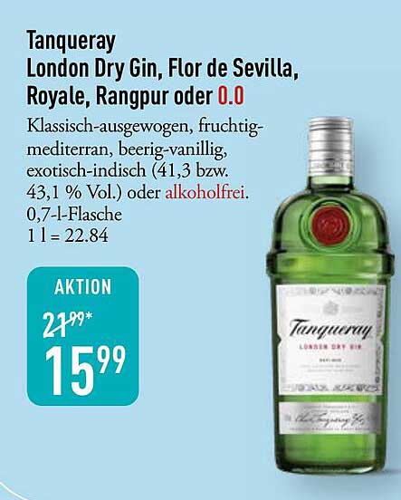 Tanqueray London Dry Gin, Flor de Sevilla, Royale, Rangpur oder 0.0