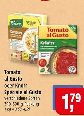 Tomato al Gusto oder Knorr Speciale al Gusto verschiedene Sorten 390-500 g-Packung 1 kg = 3,58-4,59
