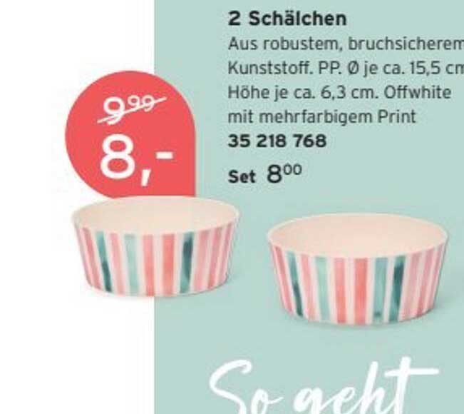 2 Schälchen